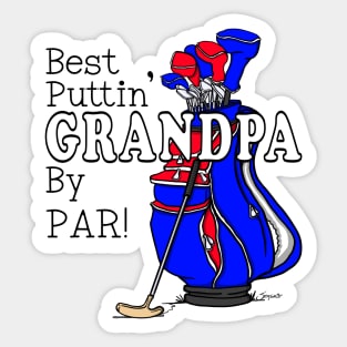 BEST PUTTIN GRANDPA BY PAR! Golfing Grandpa Sticker